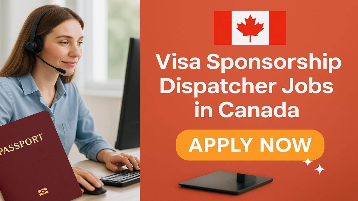 Visa Sponsorship Dispatcher Jobs in Canada