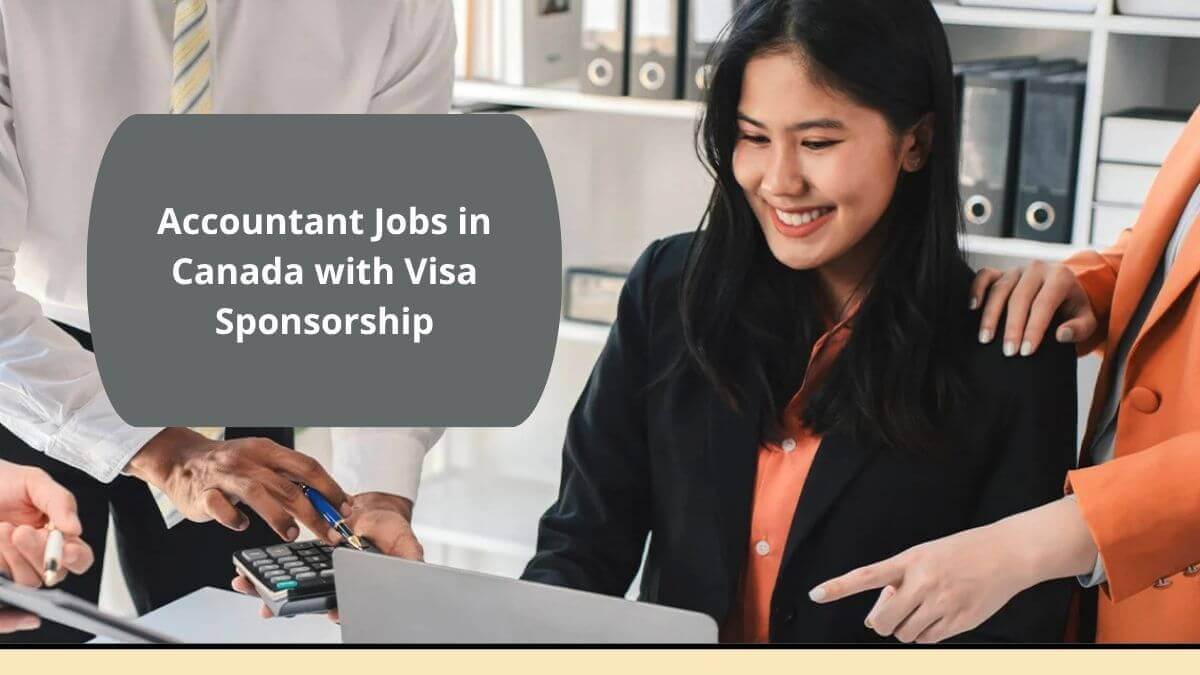 Accountant Jobs in Canada with Visa Sponsorship