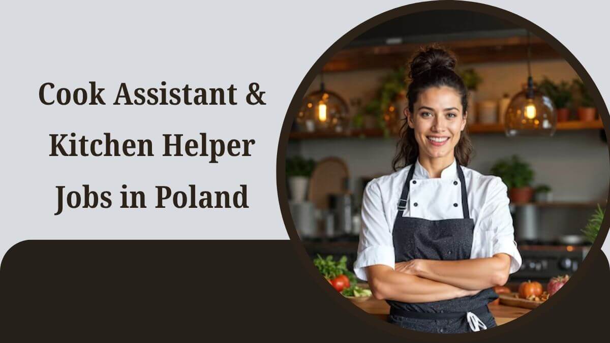 Cook Assistant & Kitchen Helper Jobs in Poland
