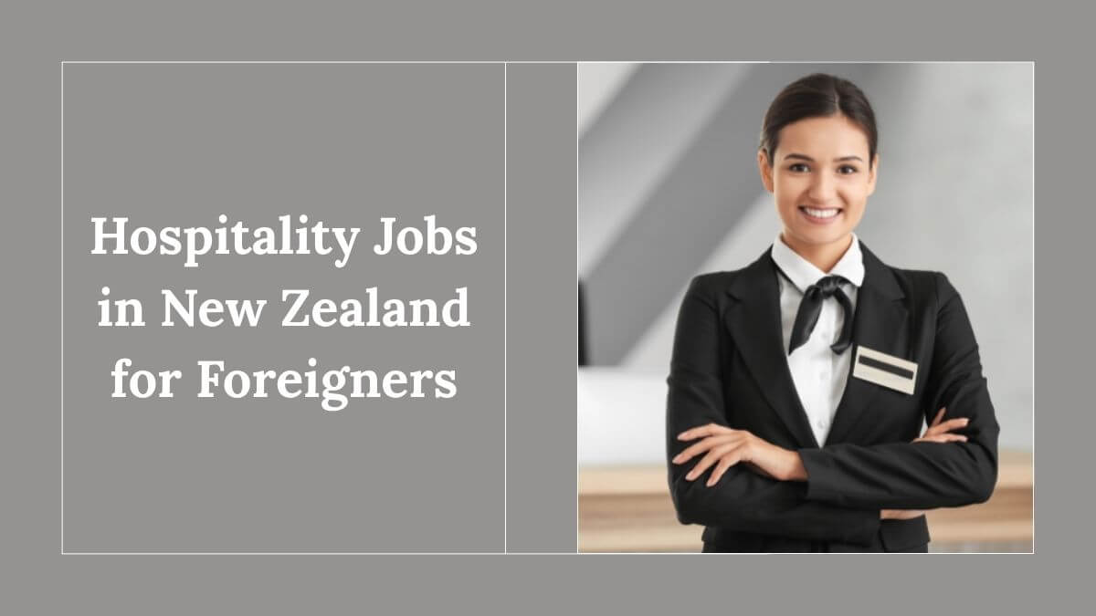 Hospitality Jobs in New Zealand for Foreigners