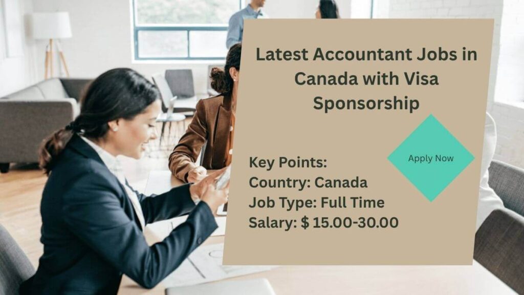 Latest Accountant Jobs in Canada with Visa Sponsorship