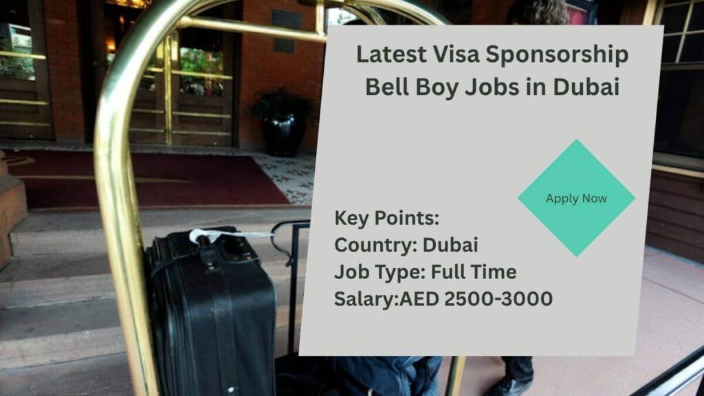 Latest Visa Sponsorship Bell Boy Jobs in Dubai (2)