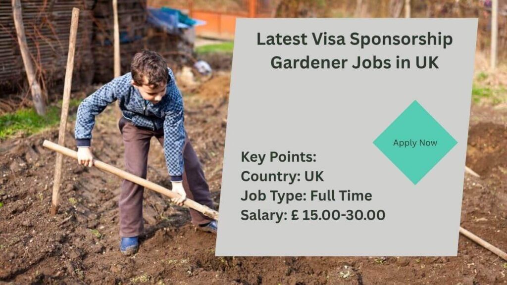 Latest Visa Sponsorship Gardener Jobs in UK