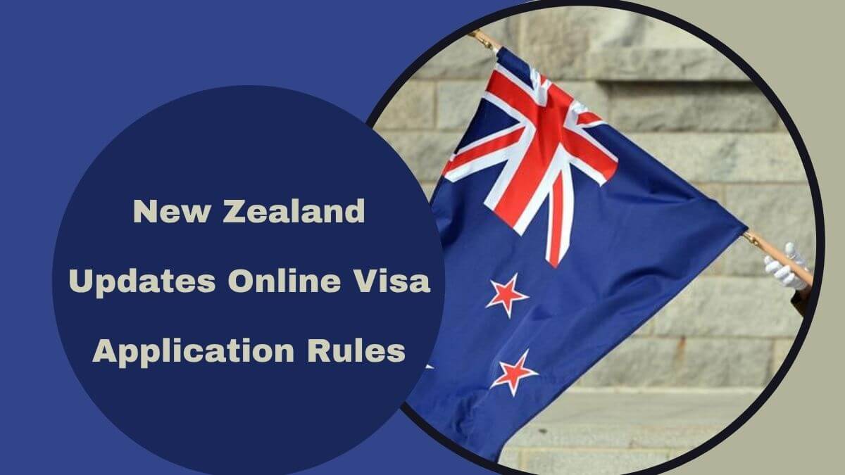 New Zealand Updates Online Visa Application Rules