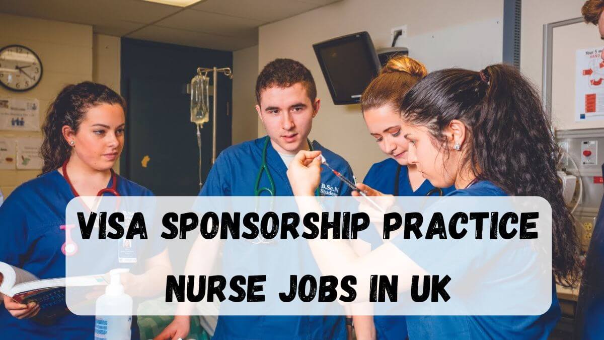 Visa Sponsorship Practice Nurse Jobs in UK