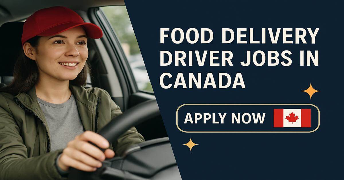 Food Delivery Driver Jobs in Canada