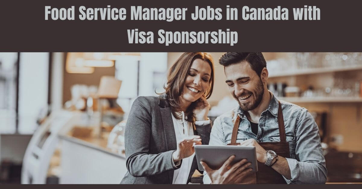Food Service Manager Jobs in Canada with Visa Sponsorship