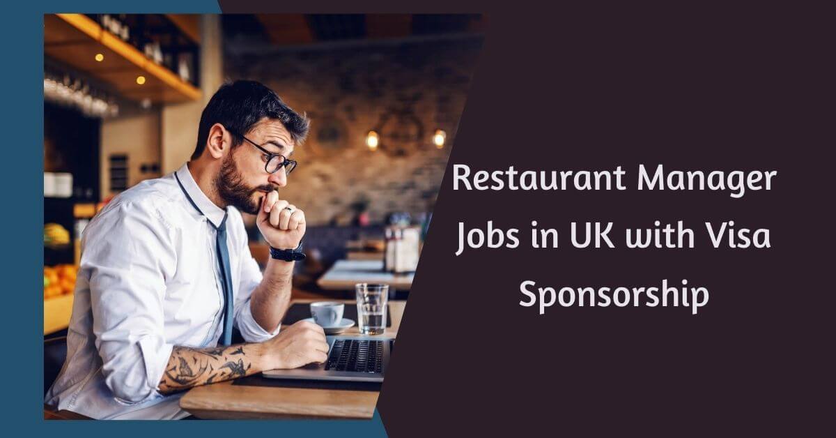 Restaurant Manager Jobs in UK with Visa Sponsorship