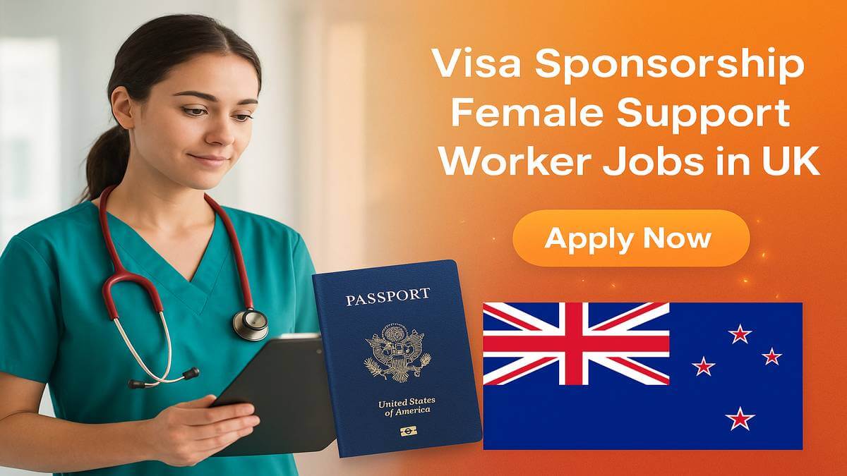 Visa Sponsorship Female Support Worker Jobs in UK