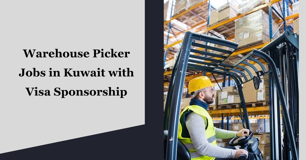 Warehouse Picker Jobs in Kuwait with Visa Sponsorship