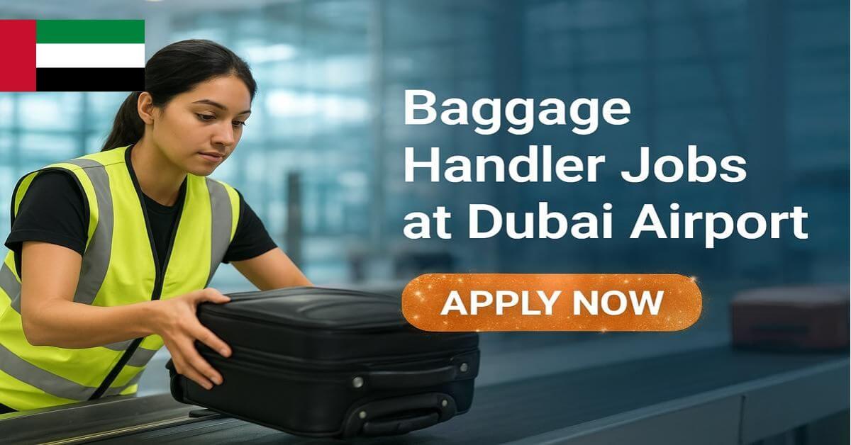 Baggage Handler Jobs at Dubai Airport