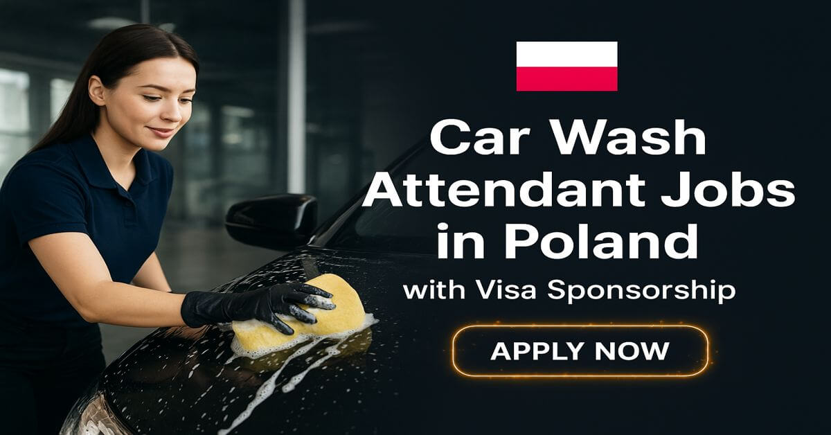 Car Wash Attendant Jobs in Poland with Visa Sponsorship