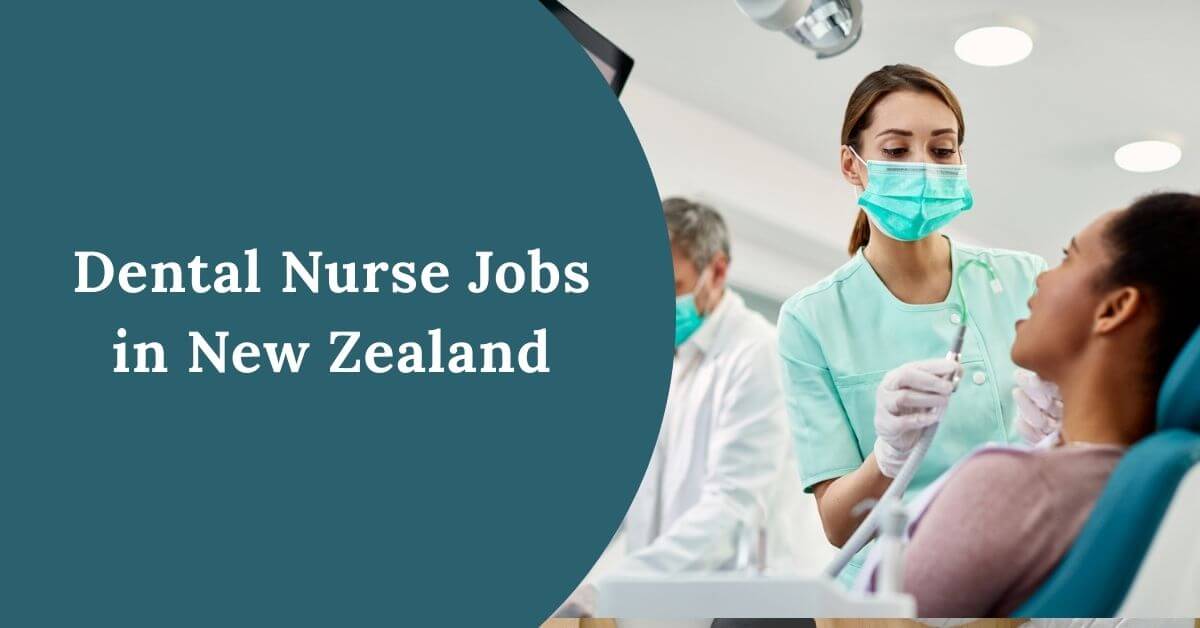 Dental Nurse Jobs in New Zealand