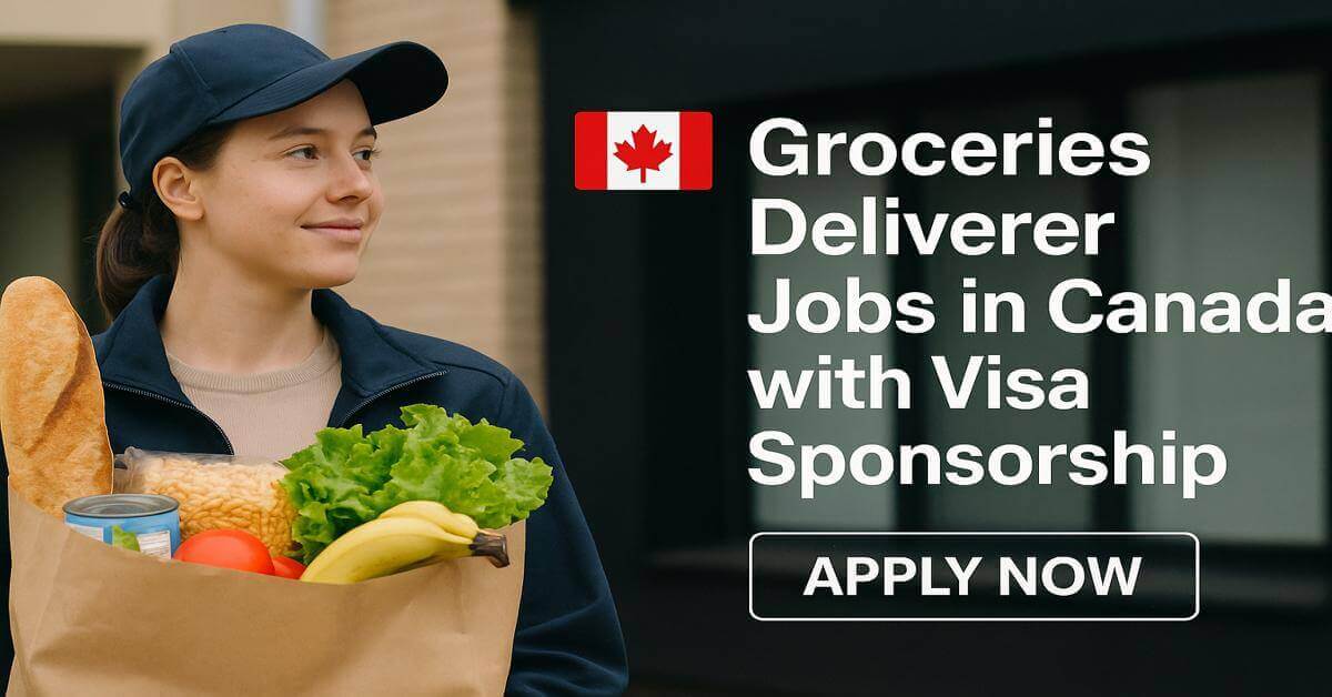 Groceries Deliverer Jobs in Canada with Visa Sponsorship