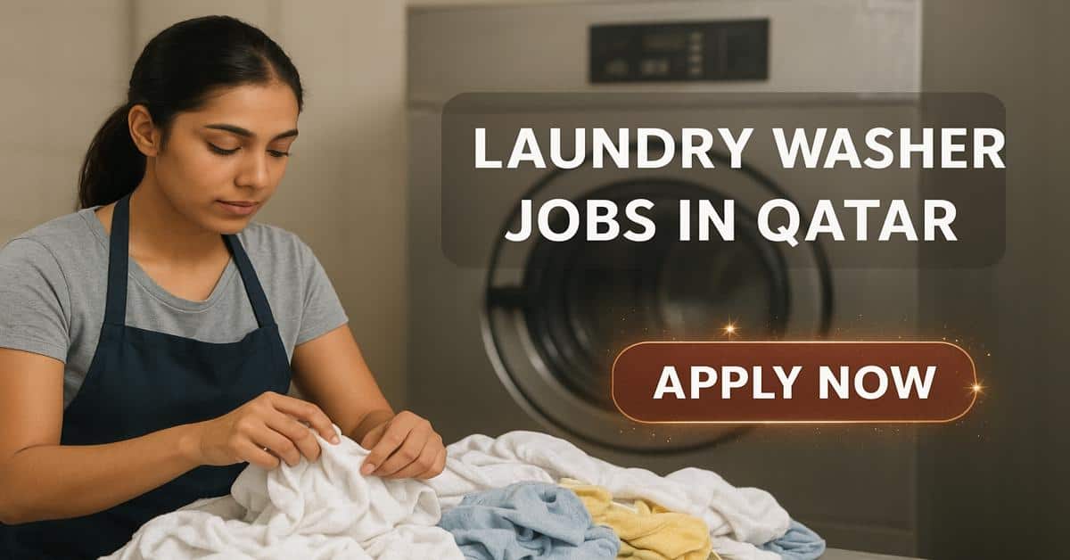 Laundry Washer Jobs in Qatar
