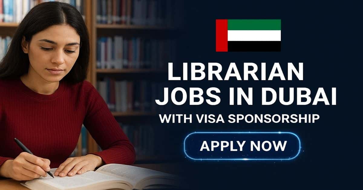 Librarian Jobs in Dubai with Visa Sponsorship