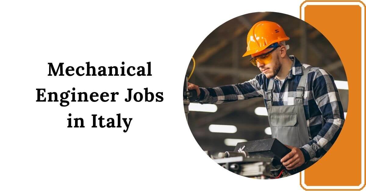 Mechanical Engineer Jobs in Italy