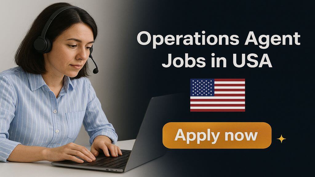 Operations Agent Jobs in USA