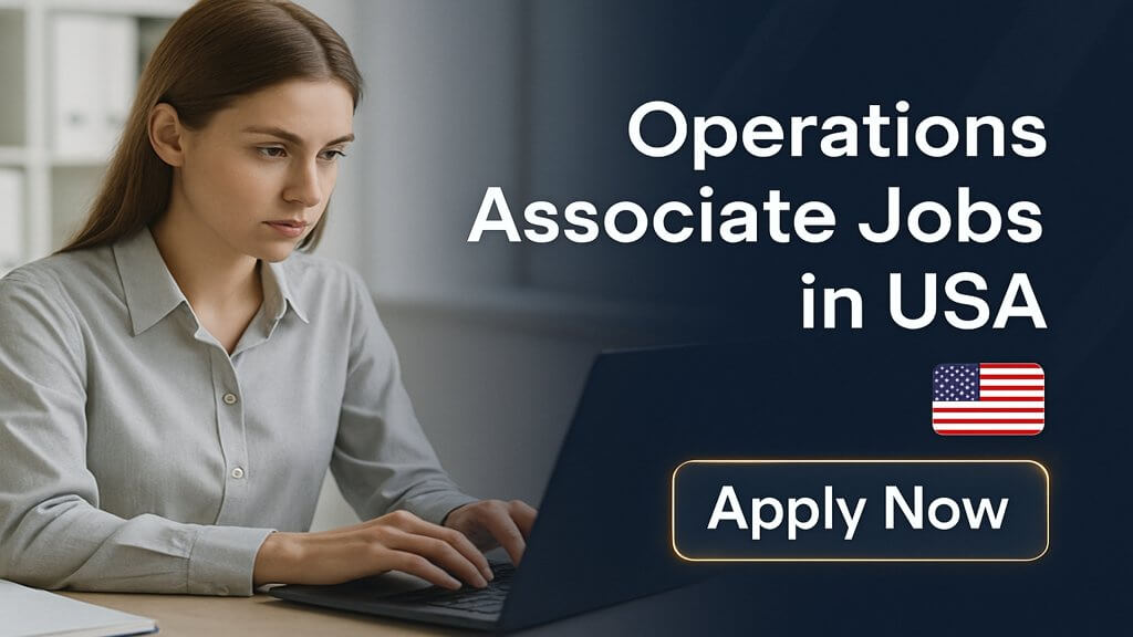 Operations Associate Jobs in USA