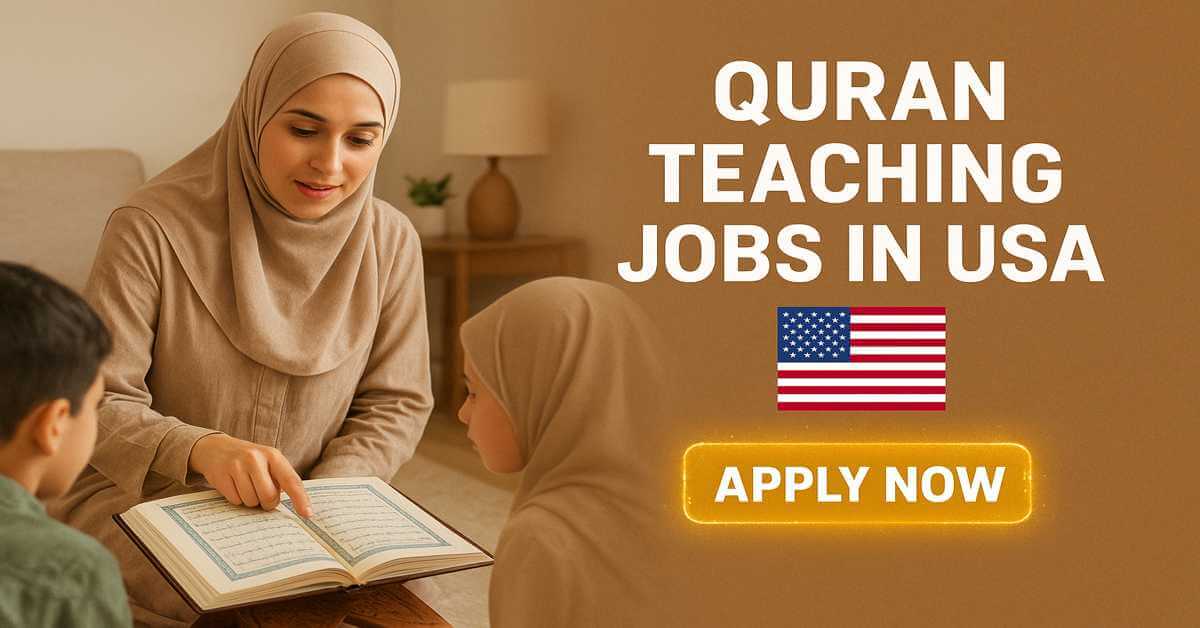 Quran Teaching Jobs in USA with Visa Sponsorship