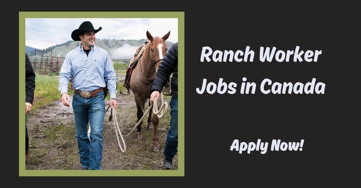 Ranch Worker Jobs in Canada