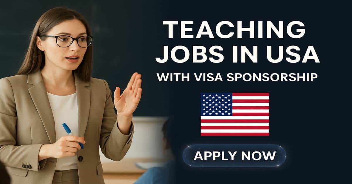 Teaching Jobs in USA with Visa Sponsorship