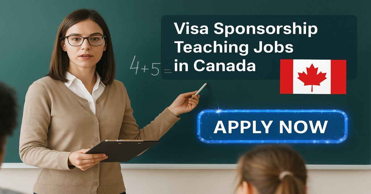 Visa Sponsorship Teaching Jobs in Canada