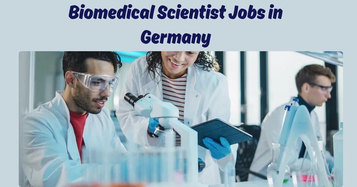 Biomedical Scientist Jobs in Germany