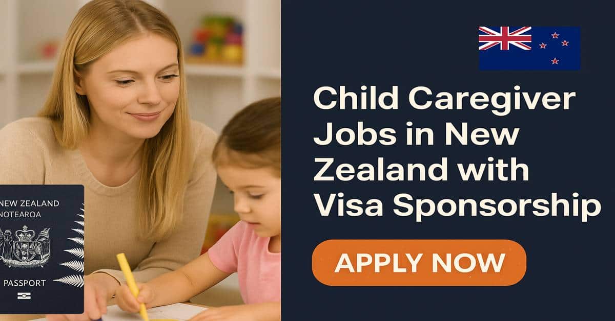 Child Caregiver Jobs in New Zealand with Visa Sponsorship