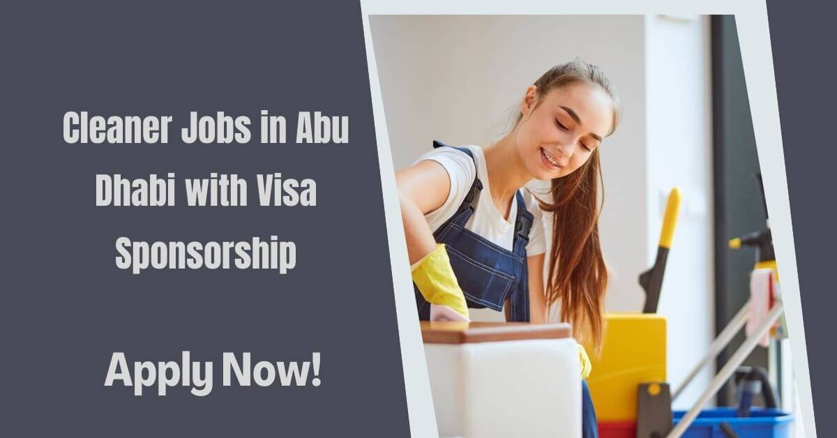 Cleaner Jobs in Abu Dhabi with Visa Sponsorship