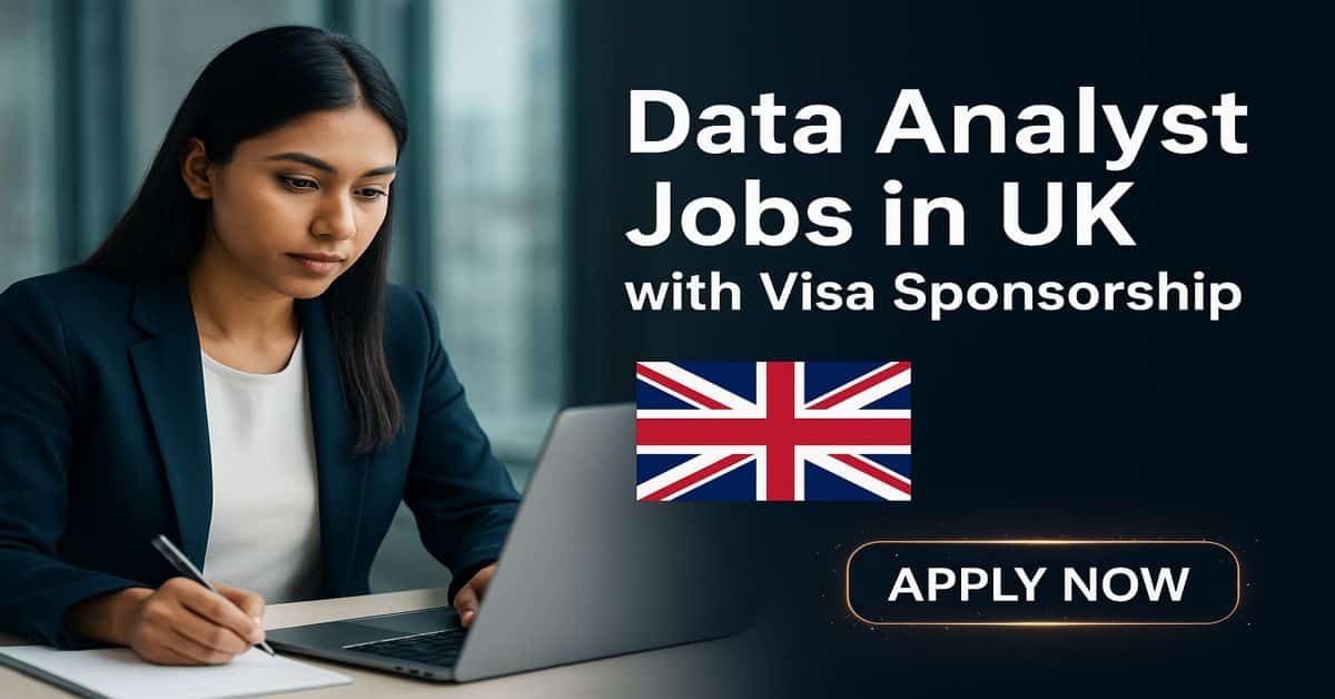 Data Analyst Jobs in UK with Visa Sponsorship