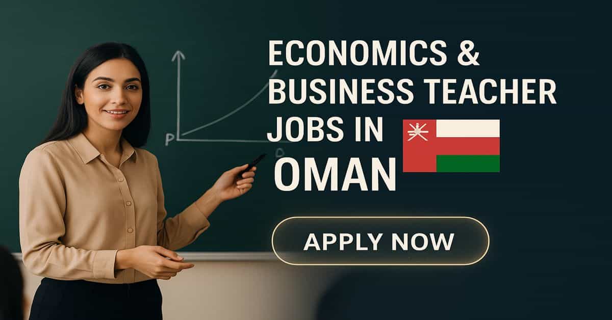 Economics & Business Teacher Jobs in Oman