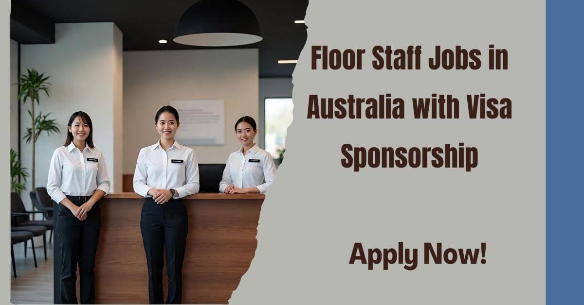 Floor Staff Jobs in Australia with Visa Sponsorship