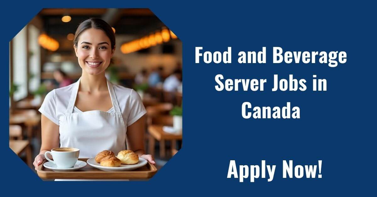 Food and Beverage Server Jobs in Canada