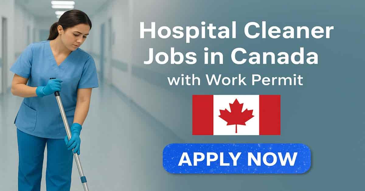 Hospital Cleaner Jobs in Canada with Work Permit