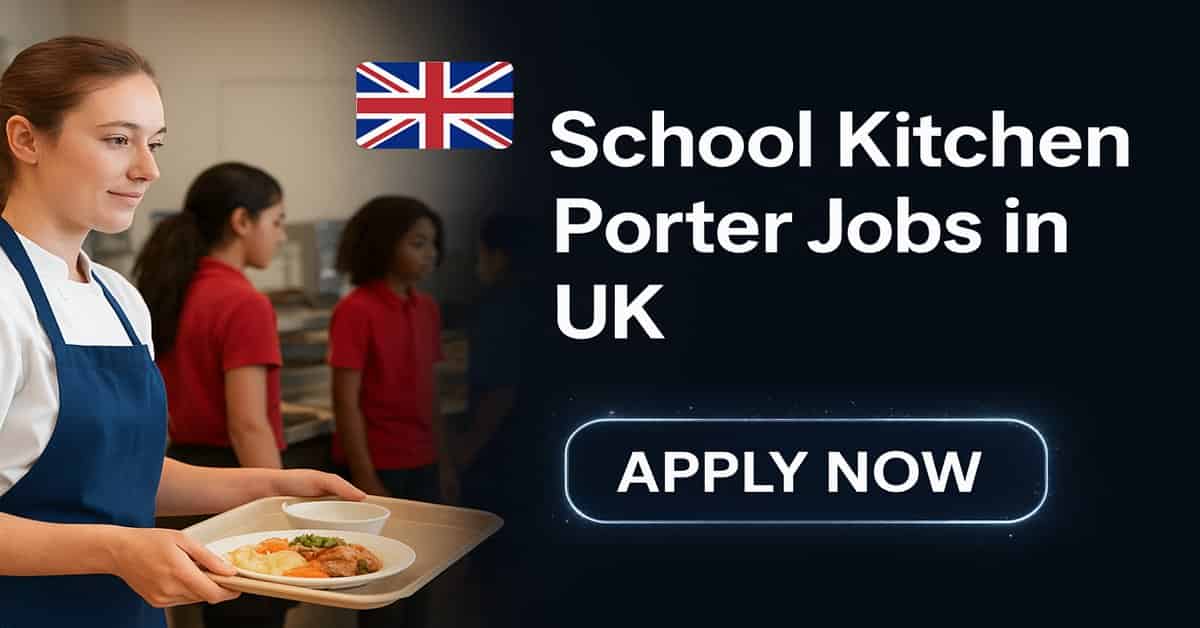School Kitchen Porter Jobs in UK