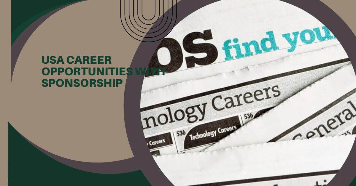 USA Career Opportunities With Sponsorship