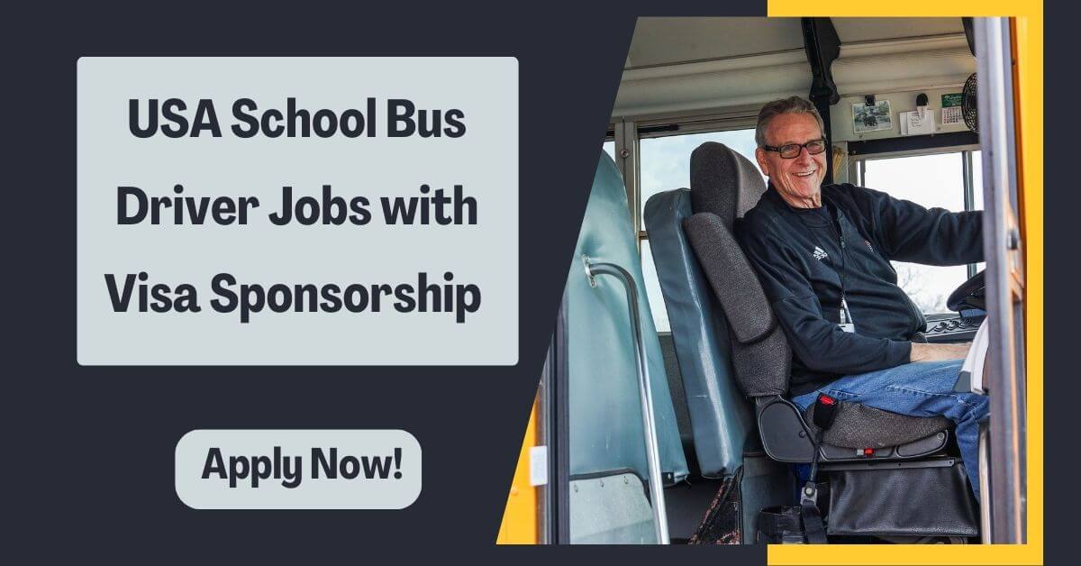 USA School Bus Driver Jobs with Visa Sponsorship