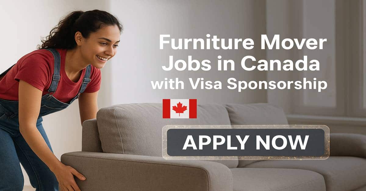 Furniture Mover Jobs in Canada with Visa Sponsorship