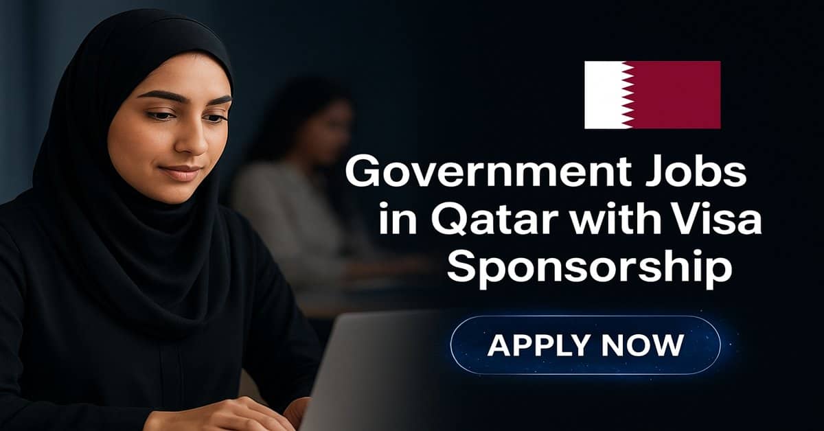 Government Jobs in Qatar with Visa Sponsorship