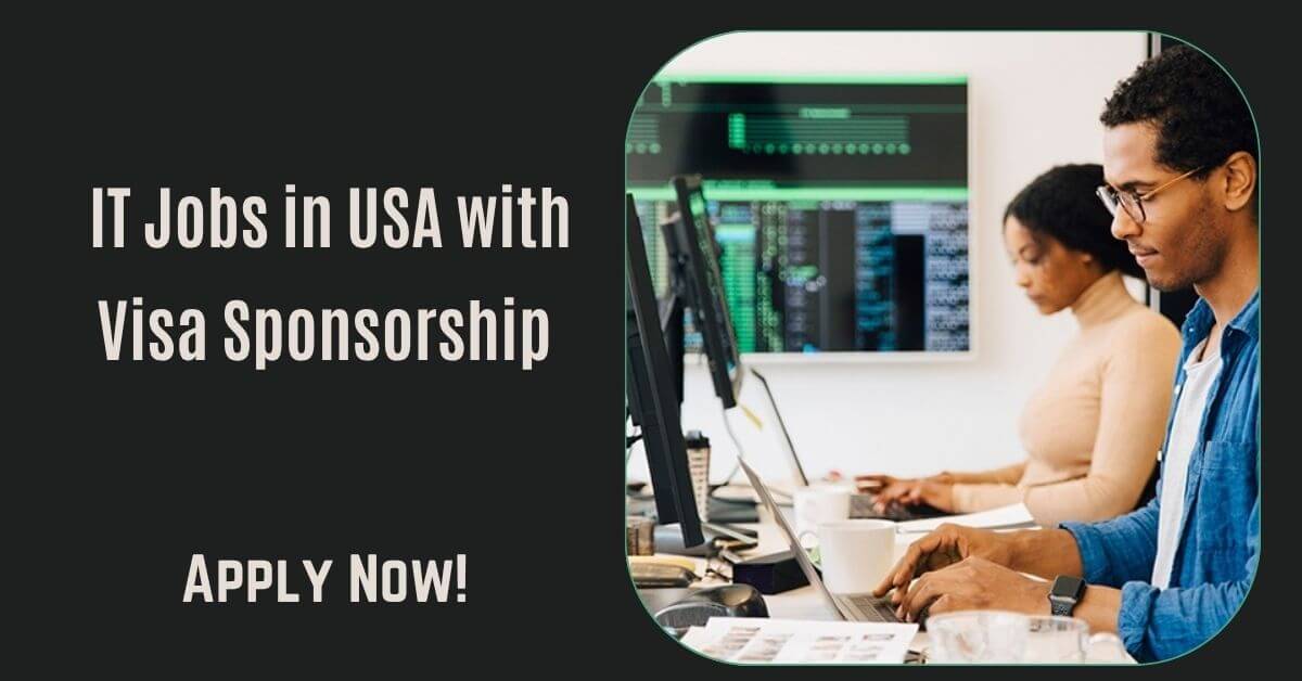 IT Jobs in USA with Visa Sponsorship