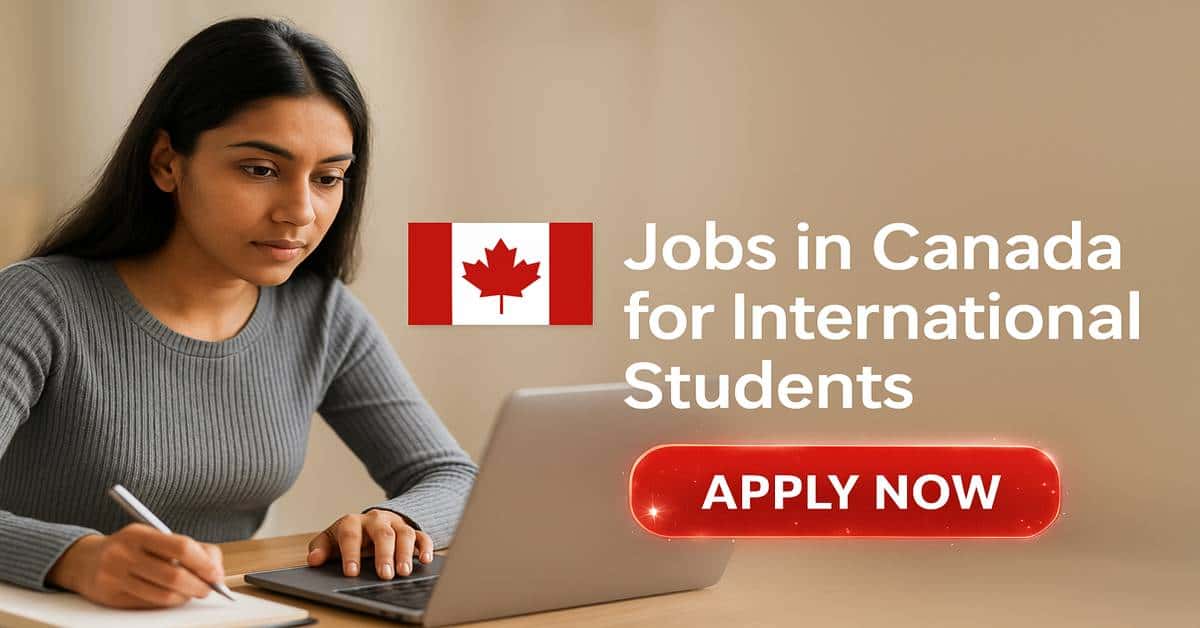 Jobs in Canada for International Students
