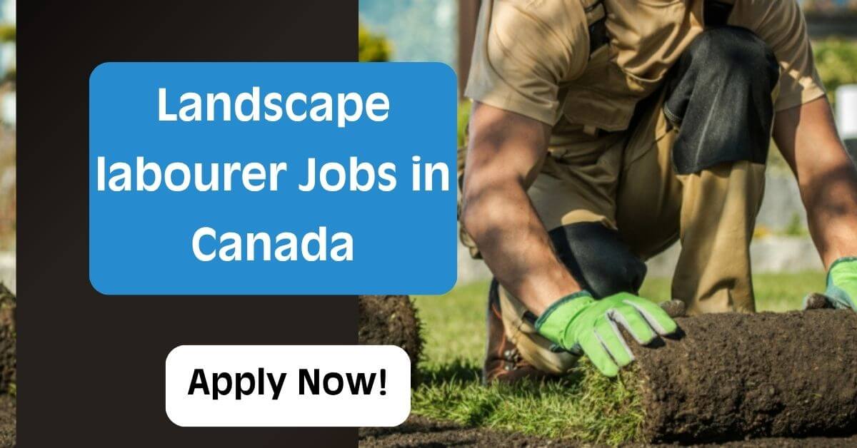 Landscape labourer Jobs in Canada