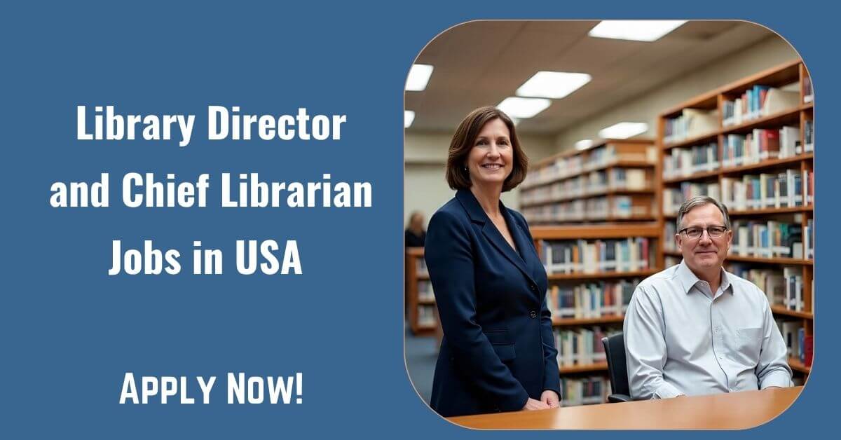 Library Director and Chief Librarian Jobs in USA