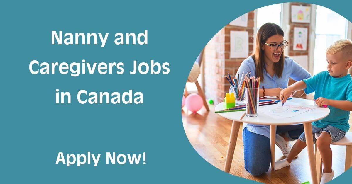 Nanny and Caregivers Jobs in Canada