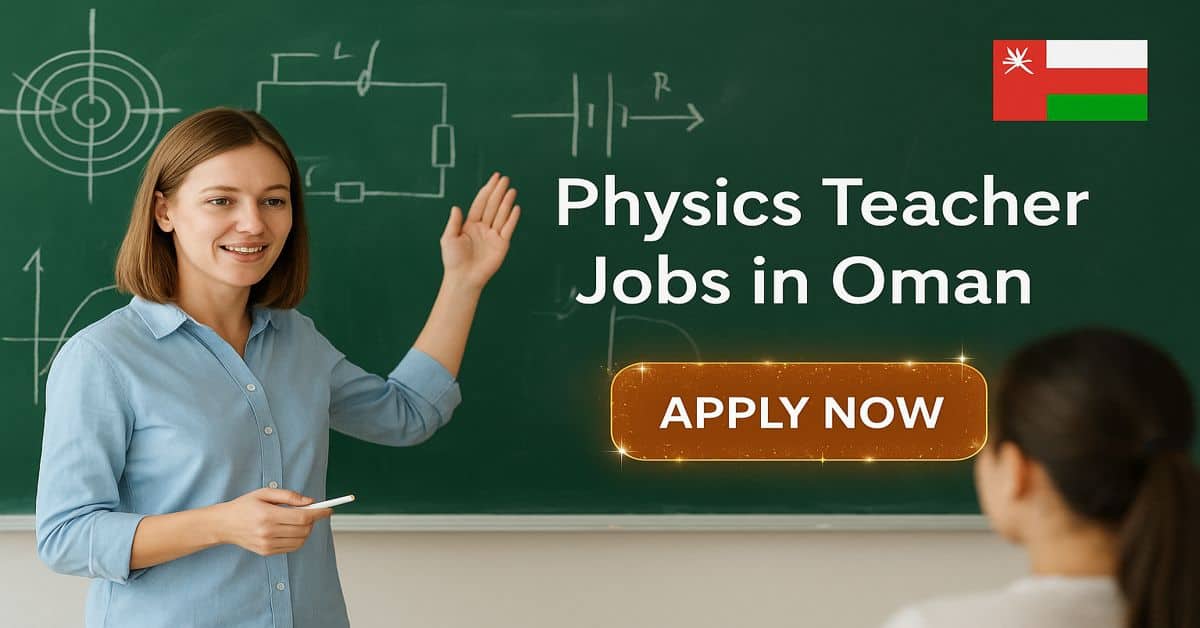 Physics Teacher Jobs in Oman