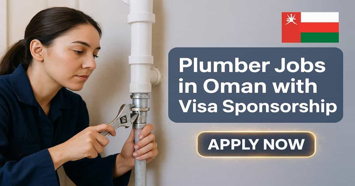 Plumber Jobs in Oman with Visa Sponsorship