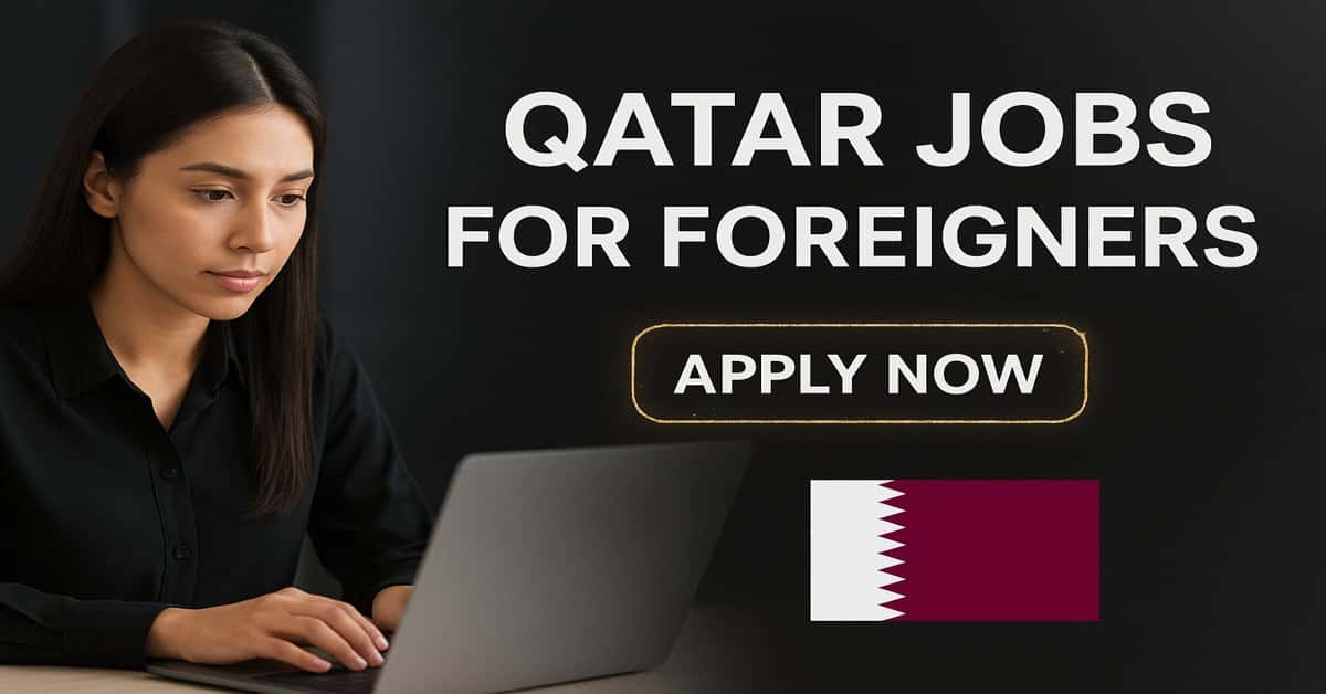 Qatar Jobs for Foreigners